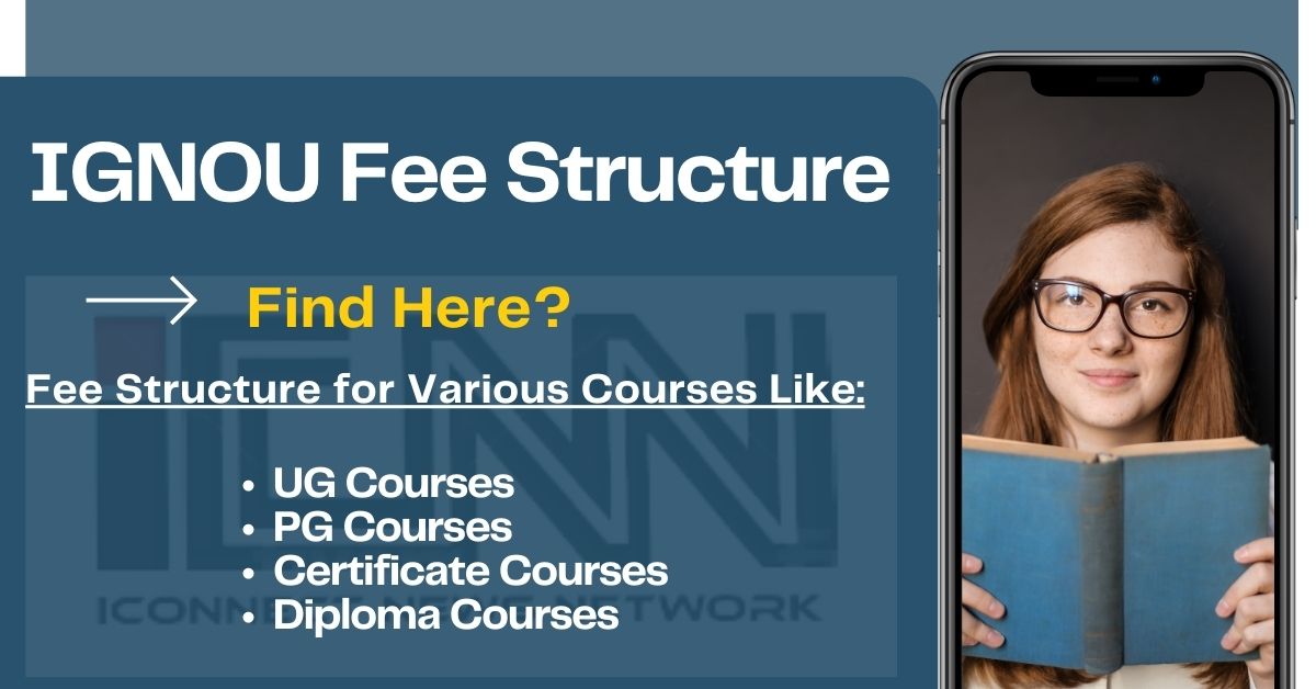 IGNOU Fee Structure 2024 UG PG Diploma Certificate Courses