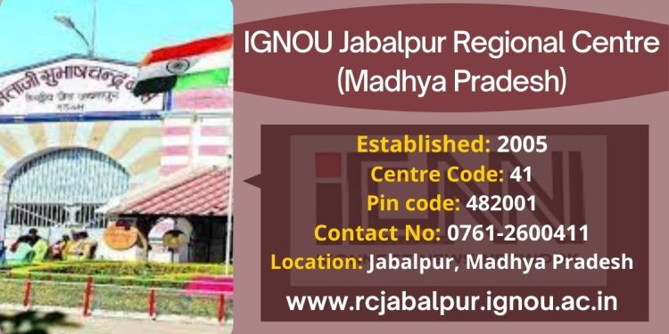 IGNOU Jabalpur Regional Centre (Madhya Pradesh)