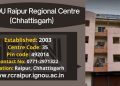 IGNOU Raipur Regional Centre (Chhattisgarh)