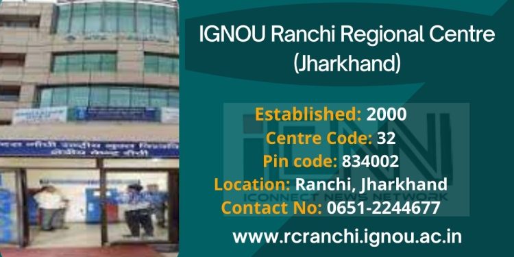 IGNOU Ranchi Regional Centre (Jharkhand)