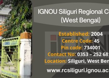 IGNOU Siliguri Regional Centre (West Bengal)