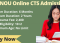 IGNOU Online CTS Admission