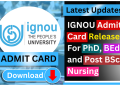 IGNOU Releases Admit Card