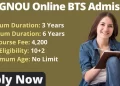 IGNOU Online BTS Admission