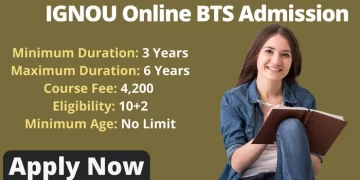 IGNOU Online BTS Admission