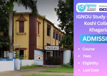 IGNOU Study Centre Koshi College Khagaria