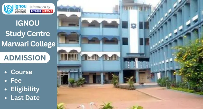 IGNOU Study Centre Marwari College
