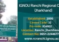 IGNOU Ranchi Regional Centre (Jharkhand)