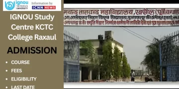 IGNOU Study Centre KCTC College Raxaul