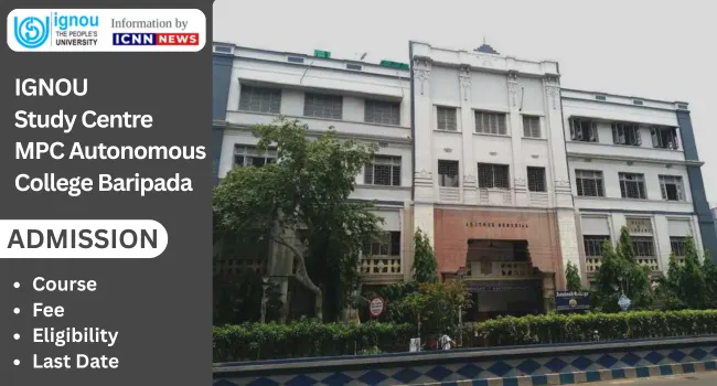 IGNOU Study Centre MPC Autonomous College Baripada