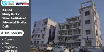 IGNOU Study Centre Vision Institute of Advanced Studies Delhi